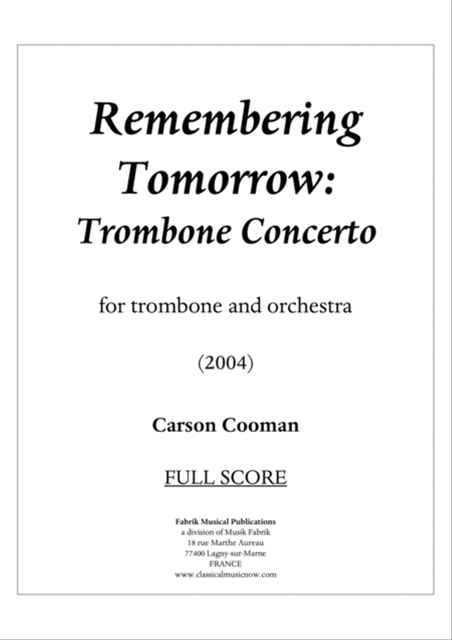 Carson Cooman: Remembering Tomorrow: Trombone Concerto (2004) for trombone and orchestra), score plu Full Orchestra scores gallery preview page 1