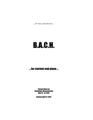 B.A.C.H. (2018) for clarinet and piano