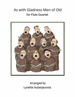 As with Gladness Men of Old - Flute Quartet