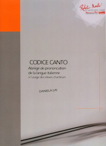 Codice Canto abrege de prononciation de la langue italienne a l