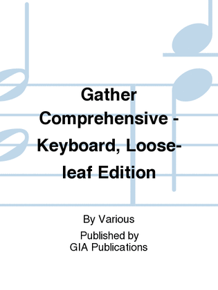 Book cover for Gather Comprehensive - Keyboard, Loose-leaf edition