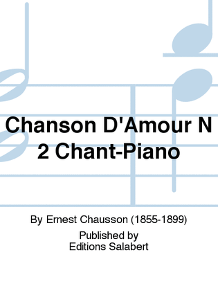 Chanson D'Amour N 2 Chant-Piano