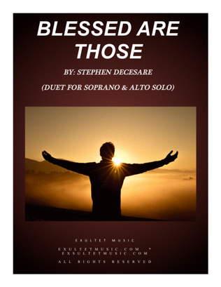 Book cover for Blessed Are Those (Duet for Soprano and Alto Solo)