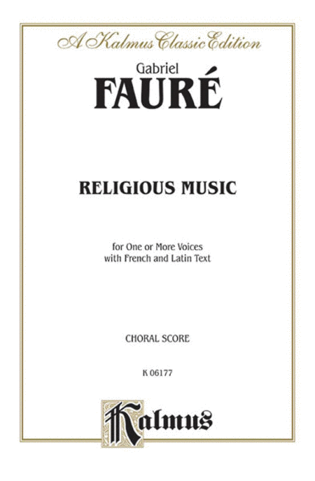 Religious Music, Cantique de Jean Racine; Other short choral works for Treble or Mixed Voices