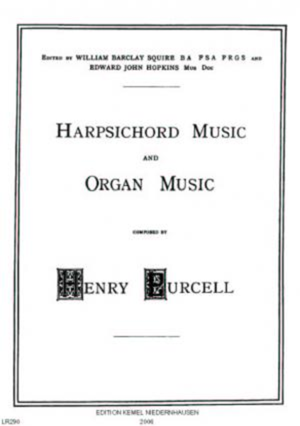 Harpsichord music and organ music Squire, William Barclay, ed
