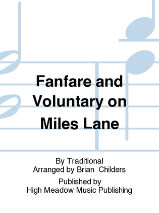 Fanfare and Voluntary on Miles Lane