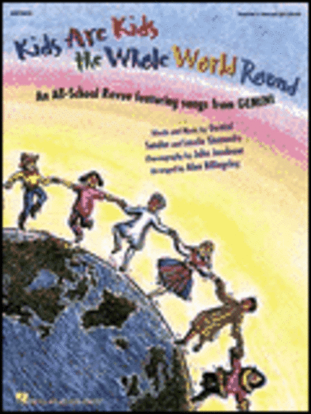 Kids Are Kids the Whole World Round - ShowTrax CD