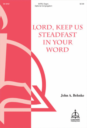 Lord, Keep Us Steadfast in Your Word (Behnke)