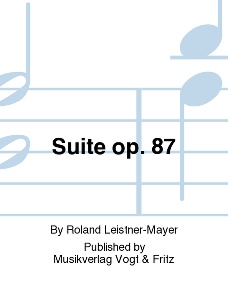 Suite op. 87