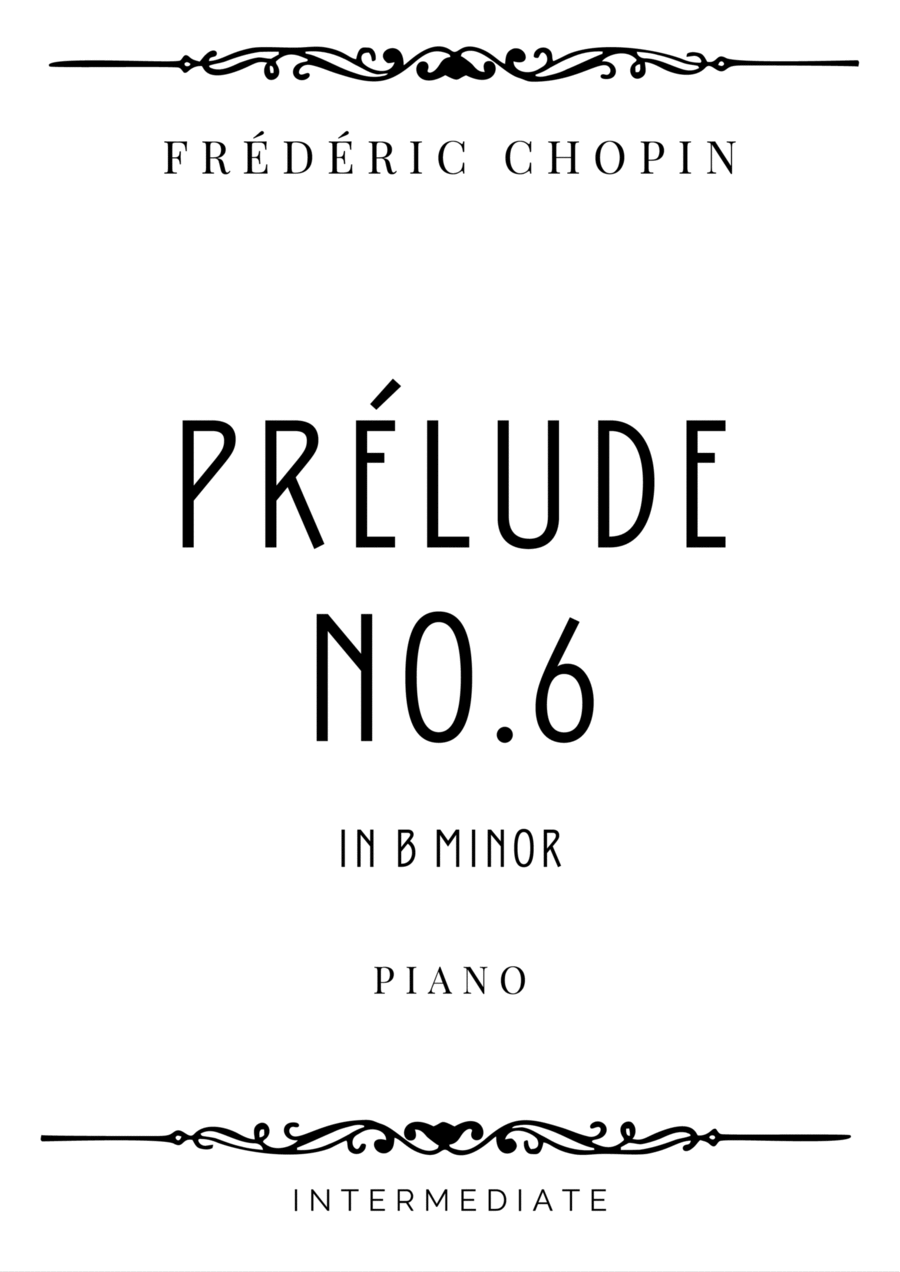 Chopin - Prelude No. 6 in B Minor - Intermediate Piano Method scores gallery preview page 1
