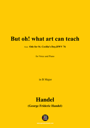 Handel-But oh!what art can teach,from Ode for St. Cecilia's Day,HWV 76,in B Major