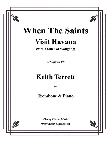 When The Saints Visit Havana with a Touch of Wolfgang