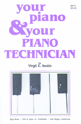 Book cover for Your Piano and Your Piano Technician