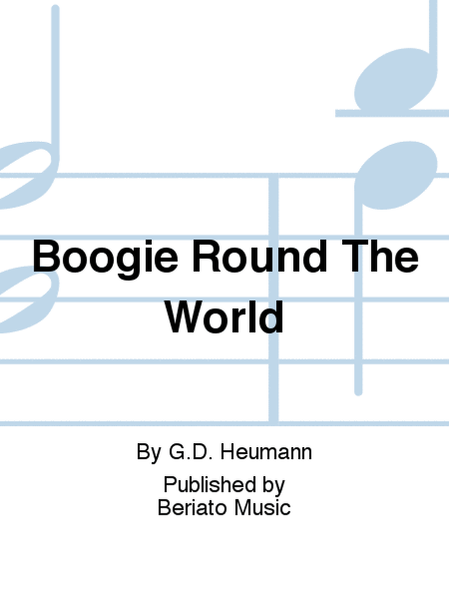 Boogie Round The World
