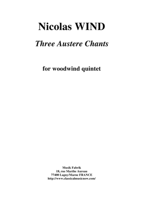 Book cover for Nicolas Wind: Three Austere Chants for wind quintet