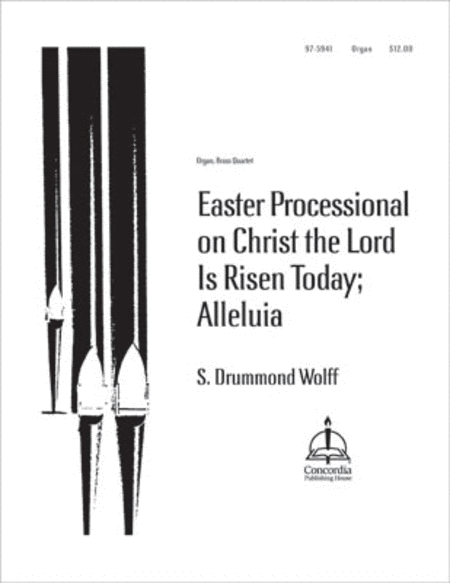 Easter Processional on Christ the Lord Is Risen Today; Alleluia