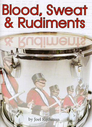 Book cover for Blood, Sweat & Rudiments - Rothman