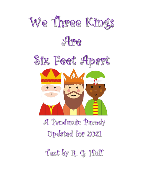 CAROL PARODY - "We Three Kings Are Six Feet Apart - 2021" image number null