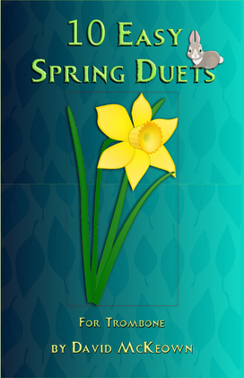 Book cover for 10 Easy Spring Duets for Trombone