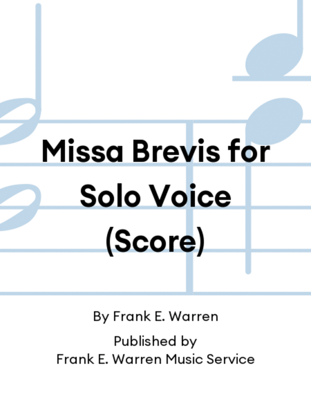 Missa Brevis for Solo Voice (Score)