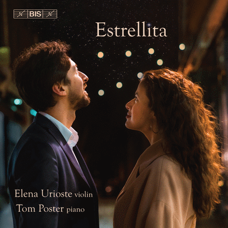 Elena Urioste & Tom Poster: Estrellita - Miniatures for Violin