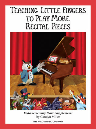 Book cover for Teaching Little Fingers to Play More Recital Pieces