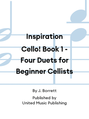 Inspiration Cello! Book 1 - Four Duets for Beginner Cellists