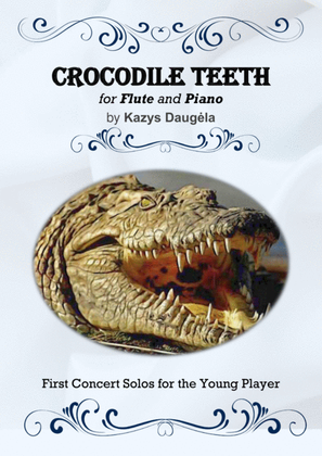 Book cover for "Crocodile Teeth" for Flute and Piano