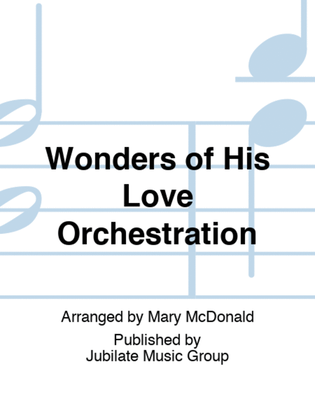 Wonders of His Love Orchestration