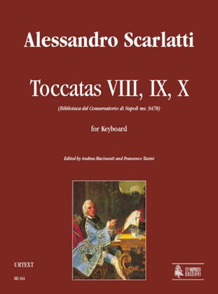 Book cover for Toccatas VIII, IX, X (Biblioteca del Conservatorio di Napoli ms. 9478) for Keyboard
