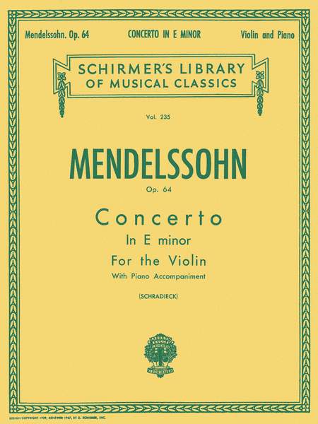 Felix Mendelssohn: Concerto In E Minor For Violin, Opus 64