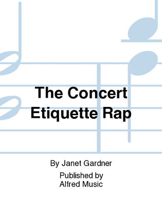 The Concert Etiquette Rap