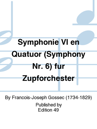 Symphonie VI en Quatuor (Symphony Nr. 6) fur Zupforchester