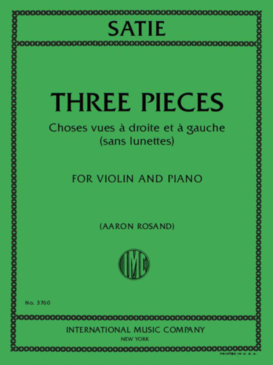 Three Pieces: Choses Vues A Droite Et A Gauche (Sans Lunettes)
