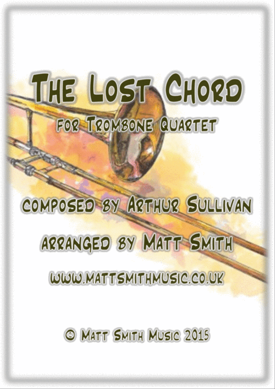 The Lost Chord by Arthur Sullivan - TROMBONE QUARTET Brass Quartet scores gallery preview page 1