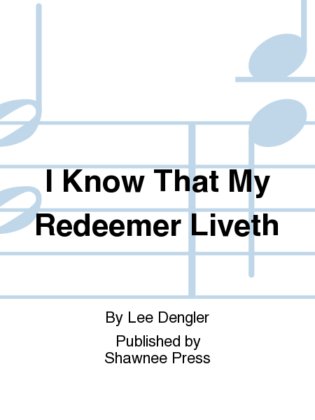 I Know That My Redeemer Liveth image number null