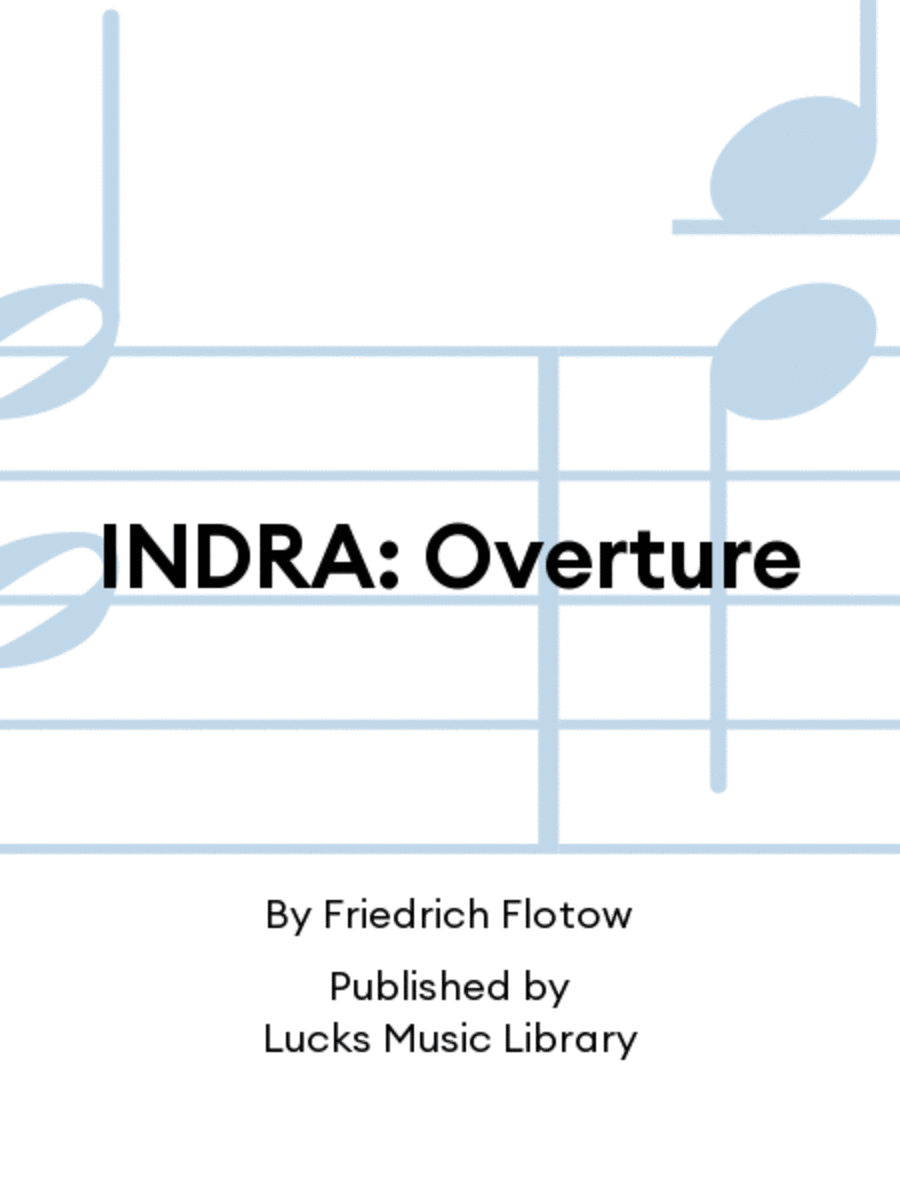 INDRA: Overture