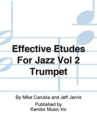 Book cover for Effective Etudes For Jazz Vol 2 Trumpet