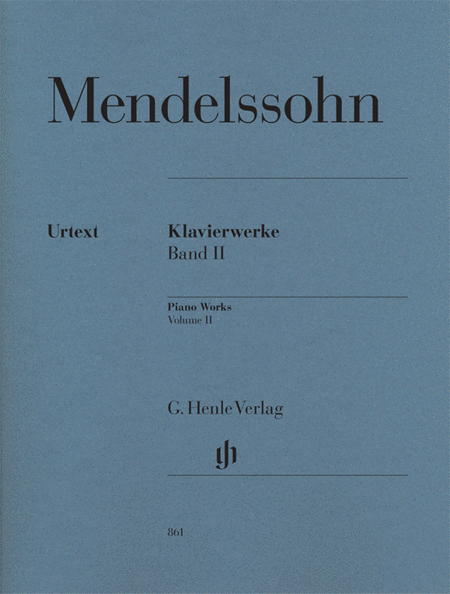 Felix Bartholdy Mendelssohn : Piano Works, Volume II