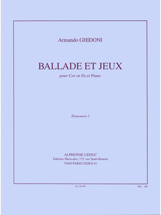 Ballade Et Jeux (horn & Piano)