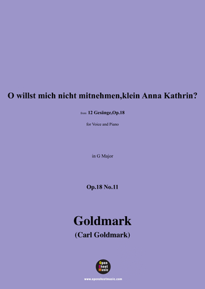 C. Goldmark-O willst mich nicht mitnehmen,klein Anna Kathrin?,Op.18 No.11,in G Major