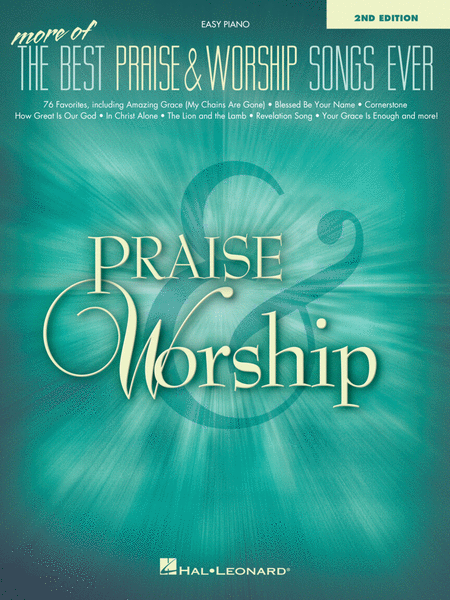 More of the Best Praise and Worship Songs Ever - 2nd Edition