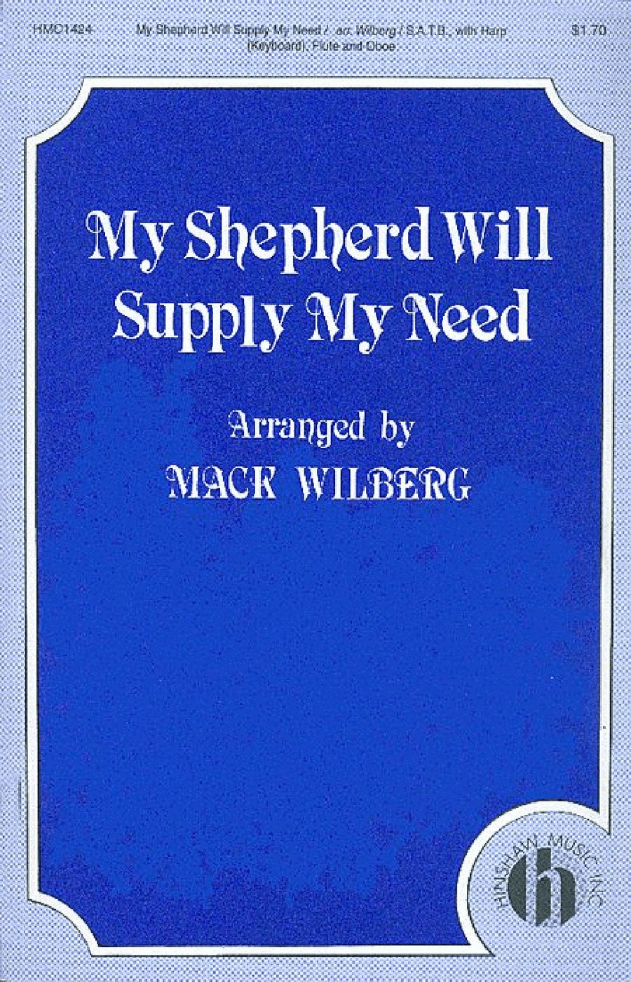 My Shepherd Will Supply My Need