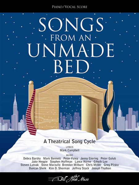 Songs from an Unmade Bed (piano/vocal score)