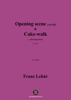 Lehár-Opening scene(Act III)...Cake-walk,for Piano