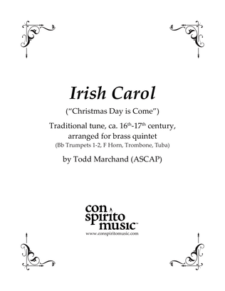 Irish Carol "Christmas Day is Come" - brass quintet