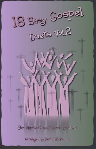 18 Easy Gospel Duets Vol.2 for Clarinet and Bass Clarinet