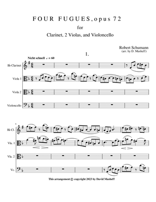 Four Fugues, opus 72 for Bb Clarinet, 2 Violas, and Violoncello