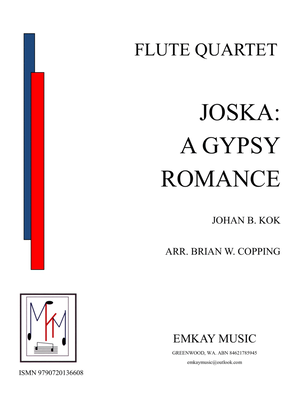 Book cover for JOSKA: A GYPSY ROMANCE - FLUTE QUARTET