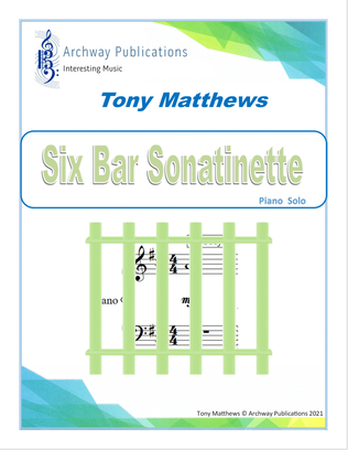 Six Bar Sonatinette - Piano Solo